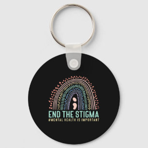 The Stigma Mental Health Is Important Rainbow Keychain