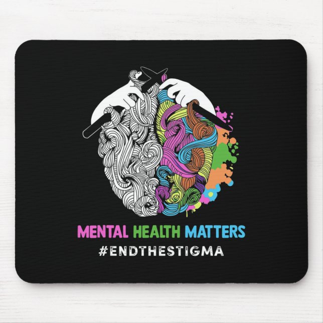 The Stigma Mental Health Problems Mental Awareness Mouse Pad (Front)