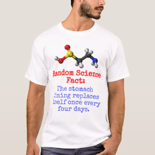The Stomach Linging Replaces Itself - Science Fact T-Shirt