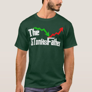 The Stonks Father Stock trading Funny Tee For
