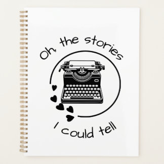 The Stories I Could Tell Planner