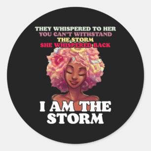 The Storm Strong Black Women Empower Women Black H Classic Round Sticker