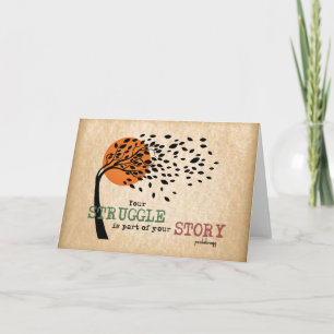 The Struggle is part of your story: Recovery Quote Card