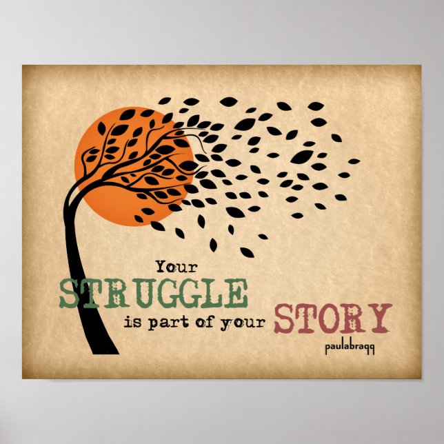 The Struggle is part of your story: Recovery Quote Poster (Front)