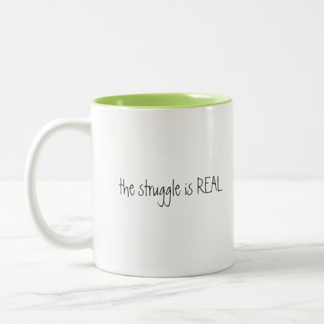 The Struggle is Real Coffee Mug (Left)