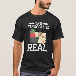 The Struggle Is Real Dishwashing Profession Dishwa T-Shirt