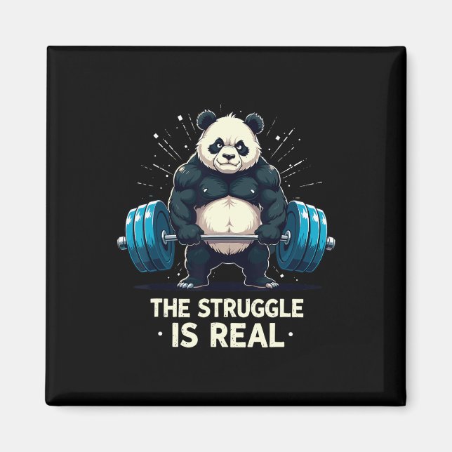 The Struggle Is Real Funny Gym Panda Workout Motiv Magnet (Front)