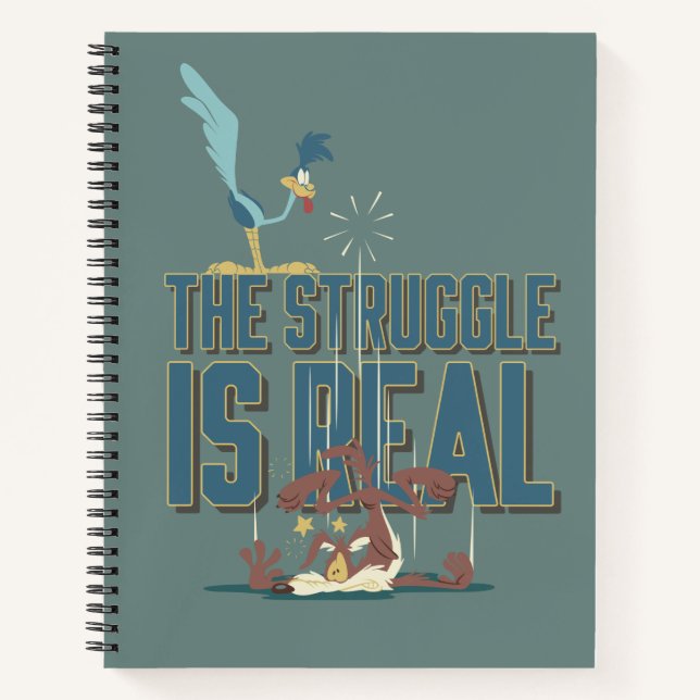 The Struggle Is Real ROAD RUNNER™ & Wile E. Coyote Notebook (Front)