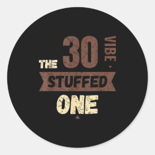 The Stuffed One _ Fall Family Couple Friends – Vib Classic Round Sticker