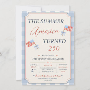 The Summer America Turned 250 4th of July Party Invitation