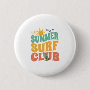 The Summer Surf Club-Beach-Summer-Surf-Funny 2 Inch Round Button