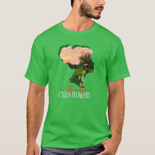 The Sun Calls Flowers   Artistic Silhouette Nature T-Shirt