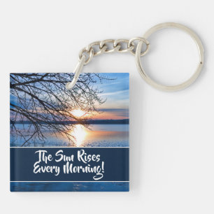 The Sun Rises Every Morning, Personalized Sunrise  Keychain