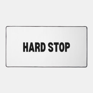 The Surface of Finality   Hard Stop Command  Desk Mat