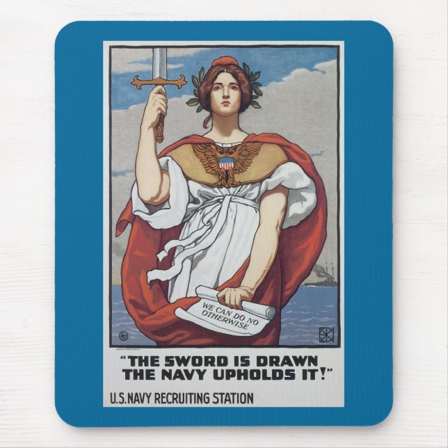 The Sword is Drawn, The Navy Upholds It Mouse Pad (Front)