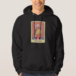 The Taco Foodie Tarot Card Taco Fortune Teller Hoodie