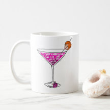 The talk of the Townie: Pammy Cocktail Coffee Mug