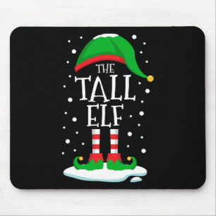 The Tall Elf Christmas Family Matching Xmas Group Mouse Pad
