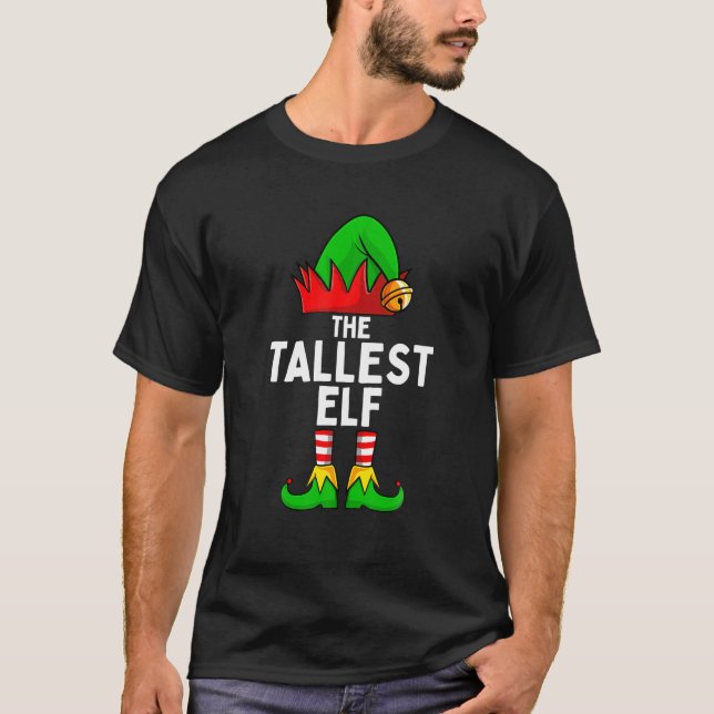 The Tallest Elf Funny Christmas Matching Family T-Shirt (Front)