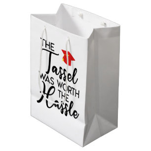 The Tassel Was Worth The Hassle Graduation Party Medium Gift Bag