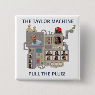 The Taylor Machine 2 Inch Square Button