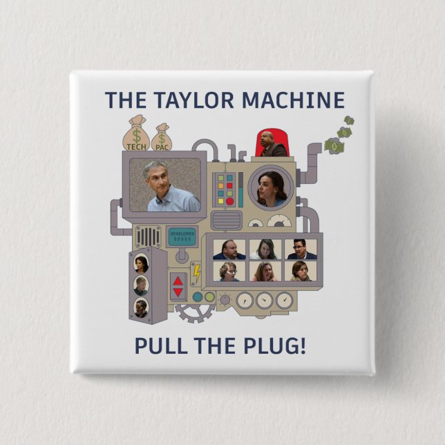 The Taylor Machine 2 Inch Square Button (Front)