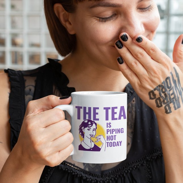 The Tea is Piping Hot Today Retro Woman Coffee Mug (Creator Uploaded)