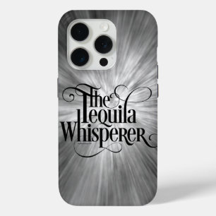 The Tequila Whisperer Case-Mate iPhone Case
