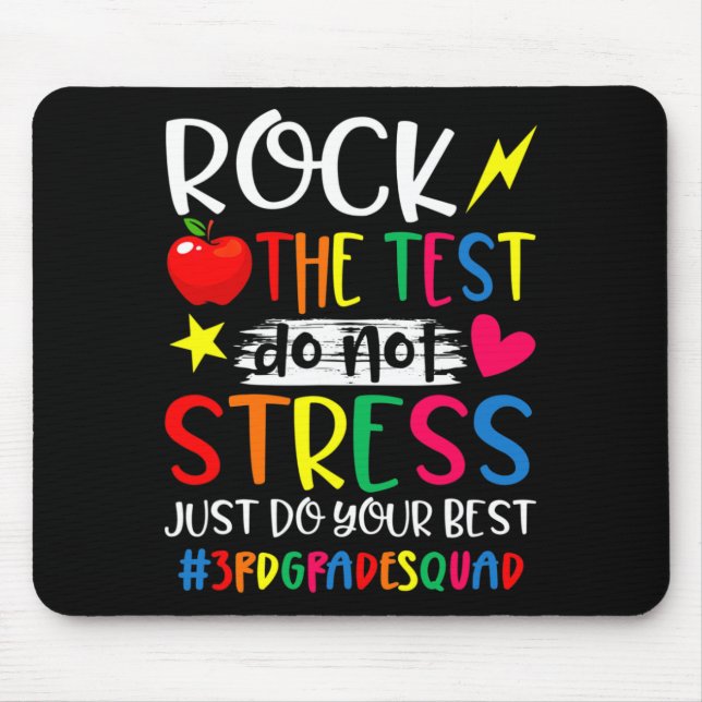 The Test Do Your Best Test Day 3rd Grade Teacher S Mouse Pad (Front)