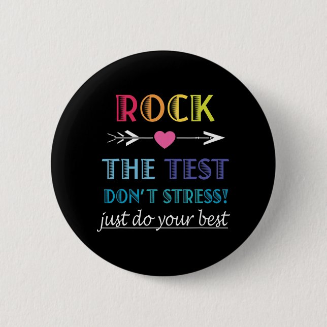 The Test-funny School Student Teacher Test Day  2 Inch Round Button (Front)