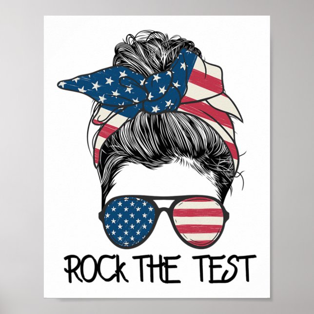 The Test Messy Bun Teacher Test Day Testing Day Te Poster (Front)
