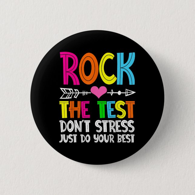 The Test Teacher Test Day Testing Day Funny Teache 2 Inch Round Button (Front)