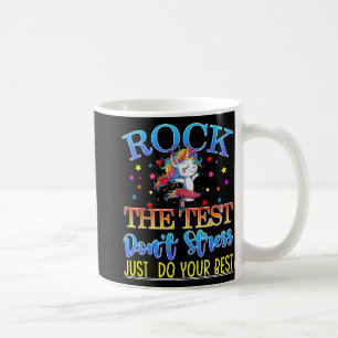 The Test Teacher Test Day Testing Day Unicorn Teac Coffee Mug