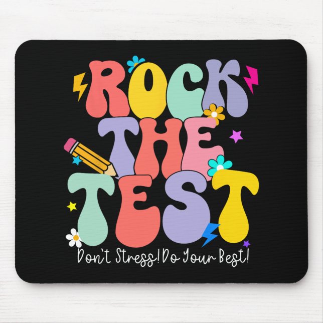 The Test Test Day Staar Testing Motivational Teach Mouse Pad (Front)