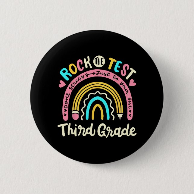 The Test Third Grade Rainbow Test Day Teacher Stud 2 Inch Round Button (Front)