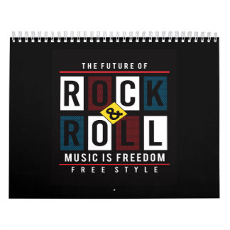 the texture of rock and roll music is freedom free calendar