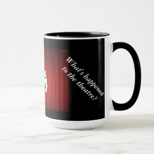 The Theatre!  The Theatre! Mug