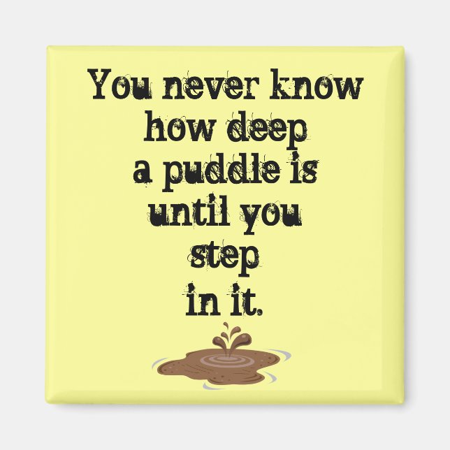 The Thing About Puddles_ Magnet (Front)