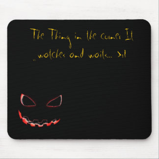 The Thing in the the mousepad...ver.2.0 Mouse Pad