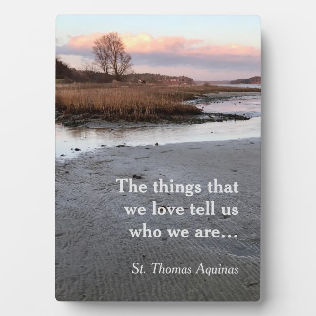 The Things That We Love... St. Thomas Aquinas Plaque (Front)