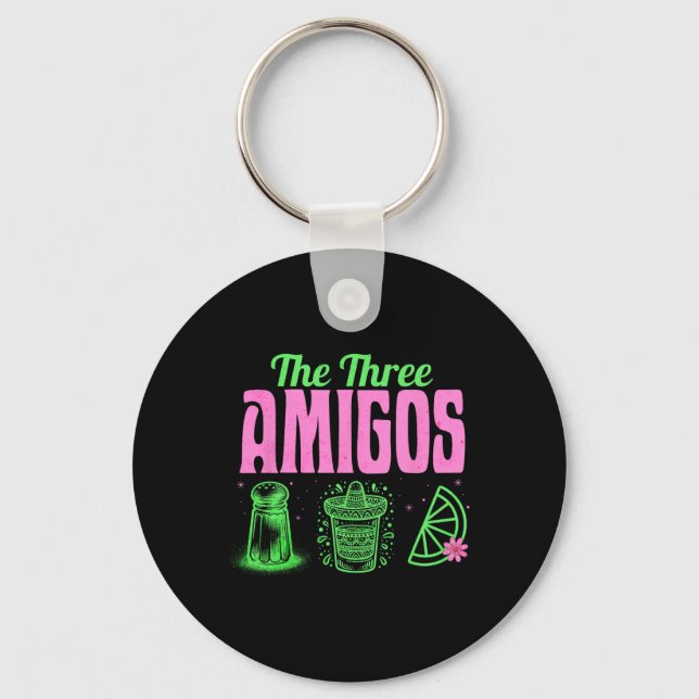 The Three Amigos Cinco De Mayo Drinking Tequila Pa Keychain (Front)