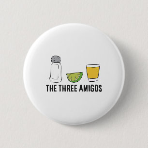 The Three Amigos Cinco De Mayo Tequila Salt And Li 2 Inch Round Button