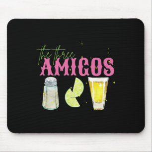 The Three Amigos Lime Salt Tequila Funny Cinco De Mouse Pad