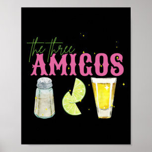 The Three Amigos Lime Salt Tequila Funny Cinco De Poster