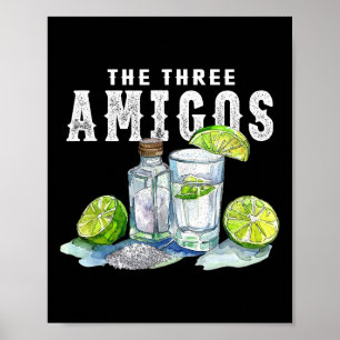 The Three Amigos Lime Salt Tequila Funny Cinco De Poster