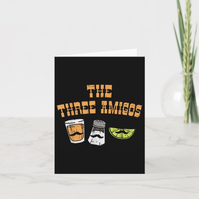 The Three Amigos Tequila Salt Lime Cinco De Mayo D Card (Front)