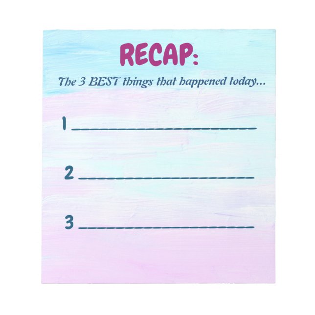 The Three BEST Things Notepad (Front)