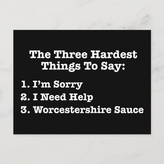 The Three Hardest Things To Say Funny Quote Postcard (Front)