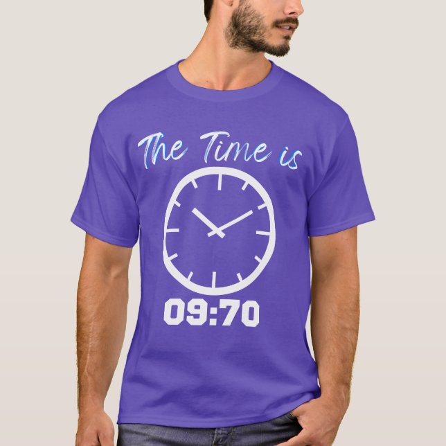 The time is 0970 b boy T-Shirt (Front)