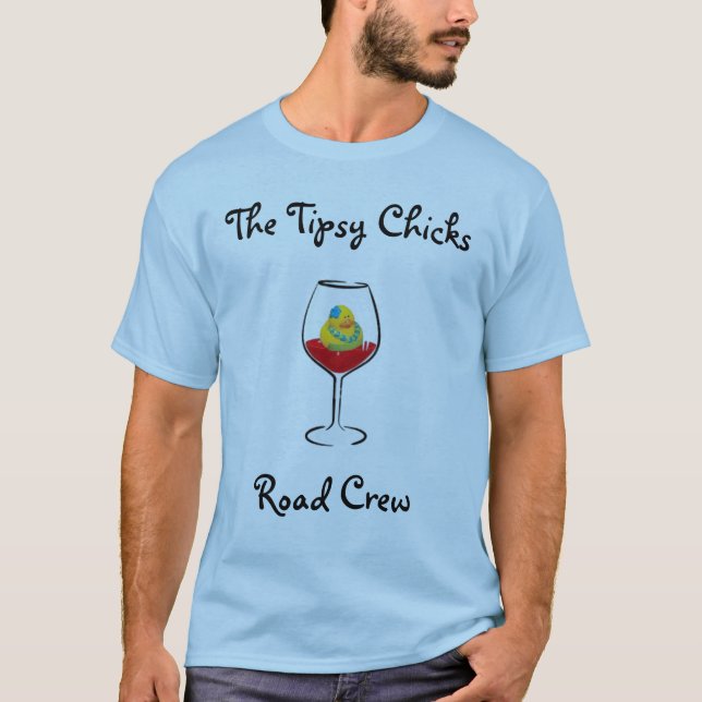 The Tipsy Chicks, Road Crew T-Shirt (Front)